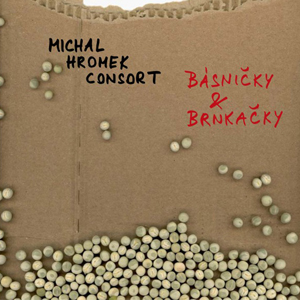 Michal Hromek Consort - Básničky & Brnkačky